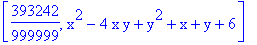 [393242/999999, x^2-4*x*y+y^2+x+y+6]